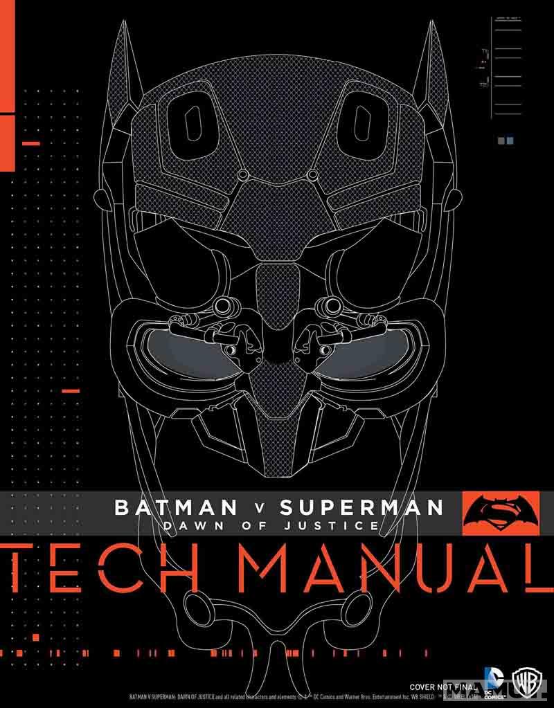 BATMAN VS SUPERMAN Dawn Of Justice Tech Manual 