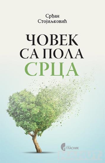 ČOVEK SA POLA SRCA 