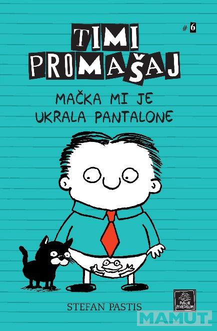 TIMI PROMAŠAJ Mačka mi je ukrala pantalone 