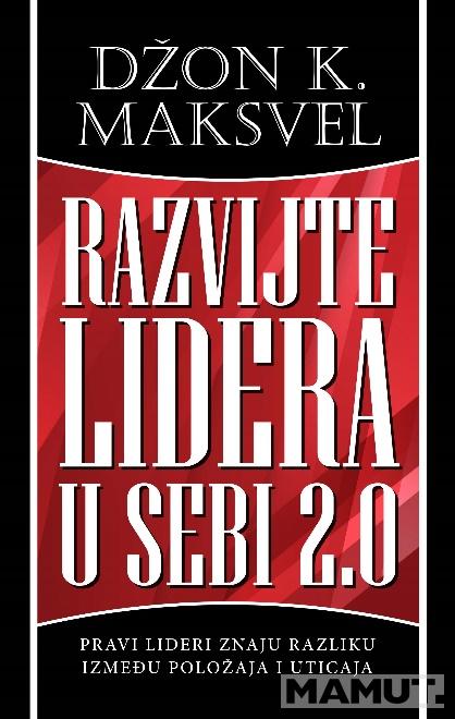 RAZVIJTE LIDERA U SEBI 2.0 