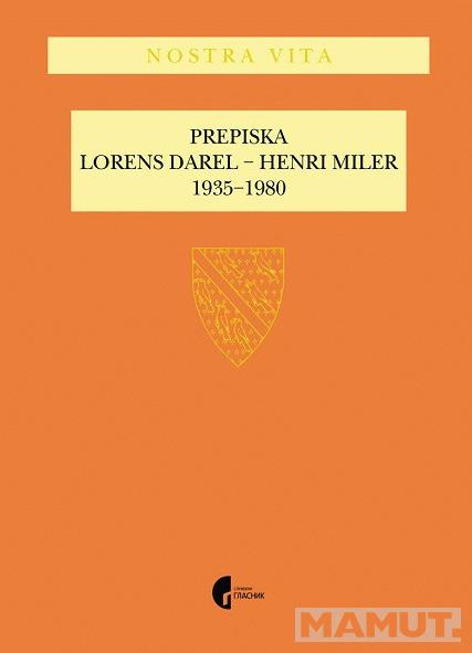 PREPISKA LORENS DAREL - HENRI MILER 1935-1980 