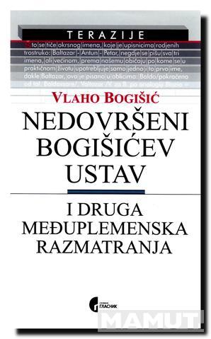 NEDOVRŠENI BOGIŠIĆEV USTAV 