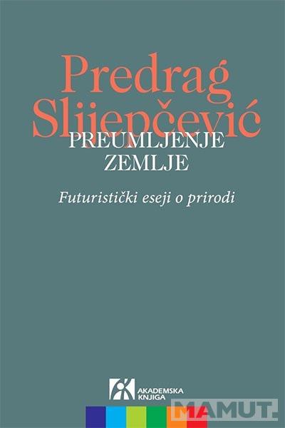 PREUMLJENJE ZEMLJE 