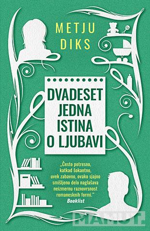 DVADESET JEDNA ISTINA O LJUBAVI 