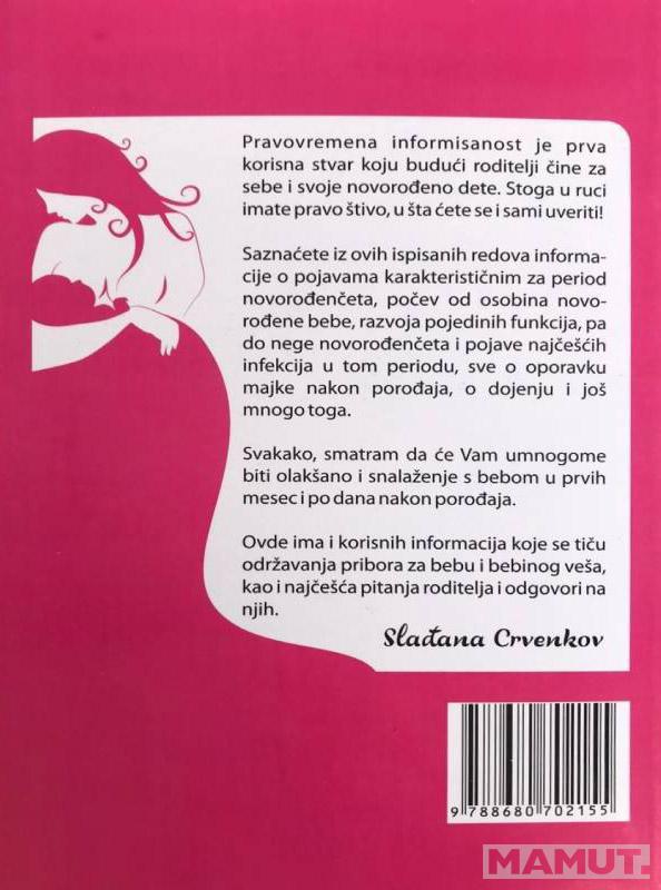 TREBA ZNATI Prvih 6 nedelja posle porođaja 