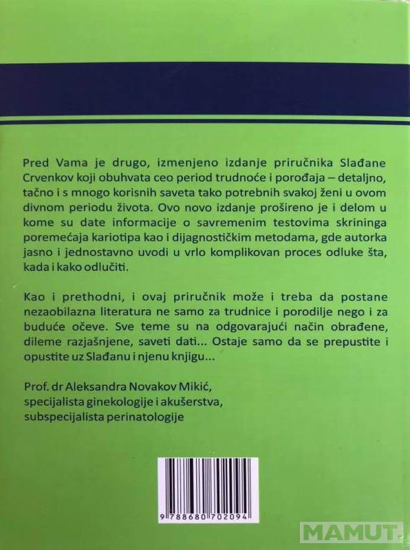 TREBA ZNATI Od početka trudnoće do porođaja 