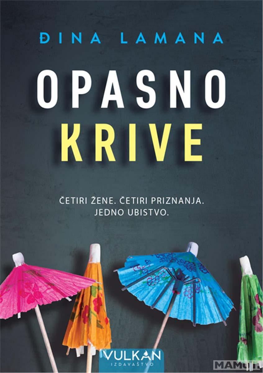 OPASNO KRIVE 