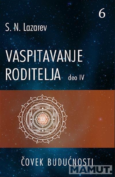 VASPITAVANJE RODITELJA IV deo 