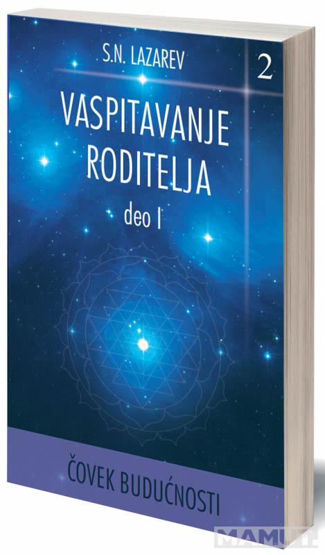 VASPITAVANJE RODITELJA II deo 