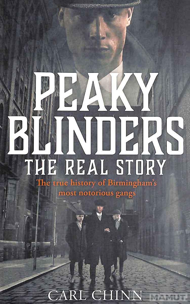 PEAKY BLINDERS THE REAL STORY 