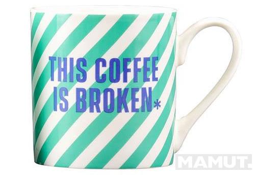 Šolja THIS COFFEE IS BROKEN 