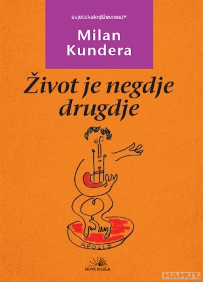 ŽIVOT JE NEGDJE DRUGDE 