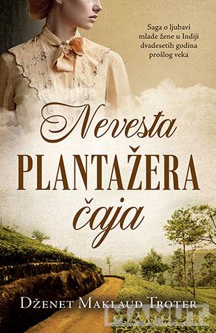 NEVESTA PLANTAŽERA ČAJA 