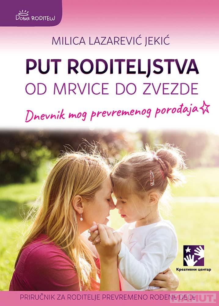 PUT RODITELJSTVA od mrvice do zvezde 