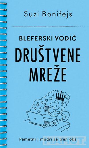 BLEFERSKI VODIČ - DRUŠTVENE MREŽE 