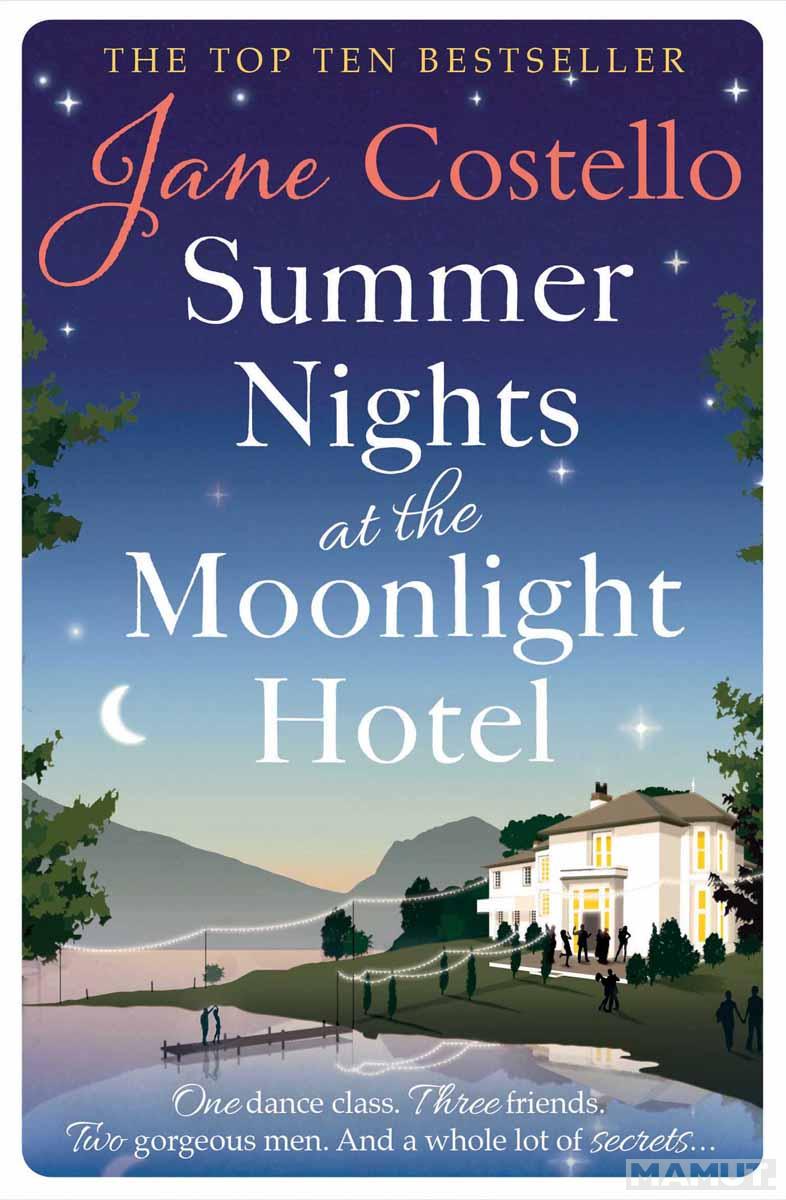 SUMMER NIGHTS AT THE MOONLIGHT HOTEL 