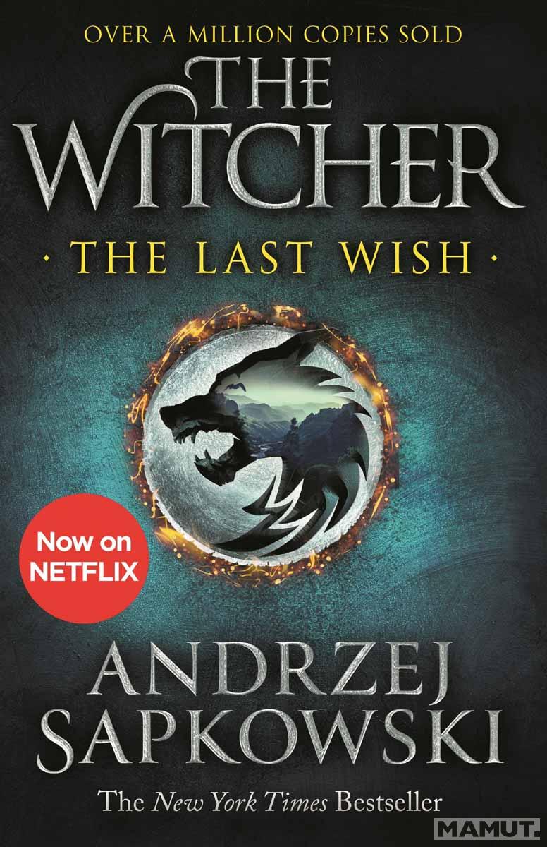 THE LAST WISH, WITCHER 1 new edition 