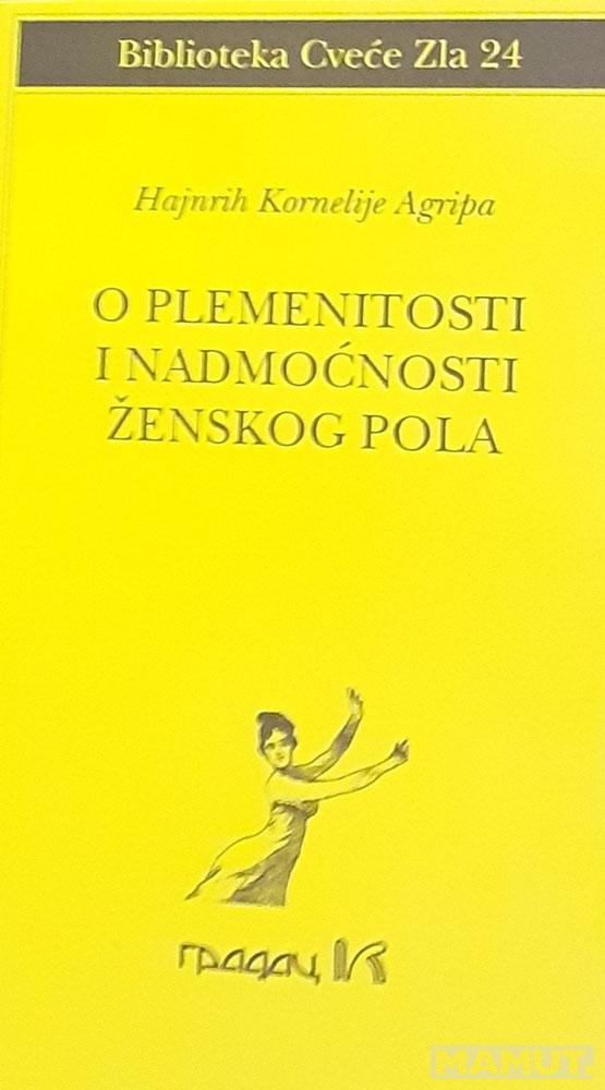 O PLEMENITOSTI I NADMOĆNOSTI ŽENSKOG POLA 