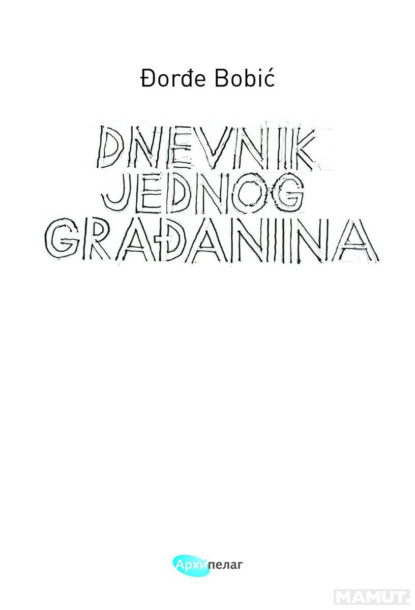 DNEVNIK JEDNOG GRAĐANINA 