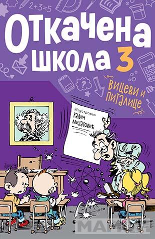 OTKAČENA ŠKOLA 3 
