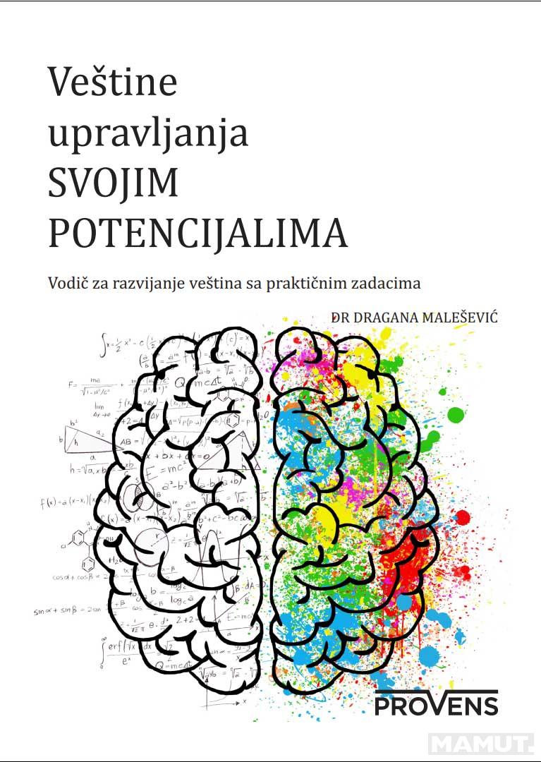 VEŠTINE UPRAVLJANJA SVOJIM POTENCIJALIMA 