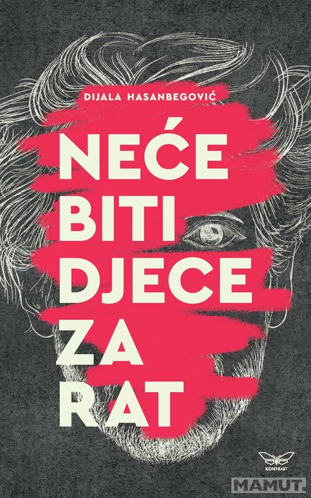 NEĆE BITI DJECE ZA RAT 