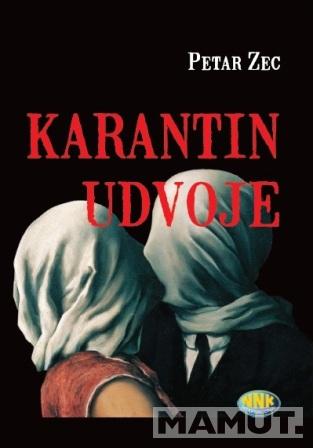 KARANTIN UDVOJE 