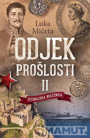 ODJEK PROŠLOSTI II 