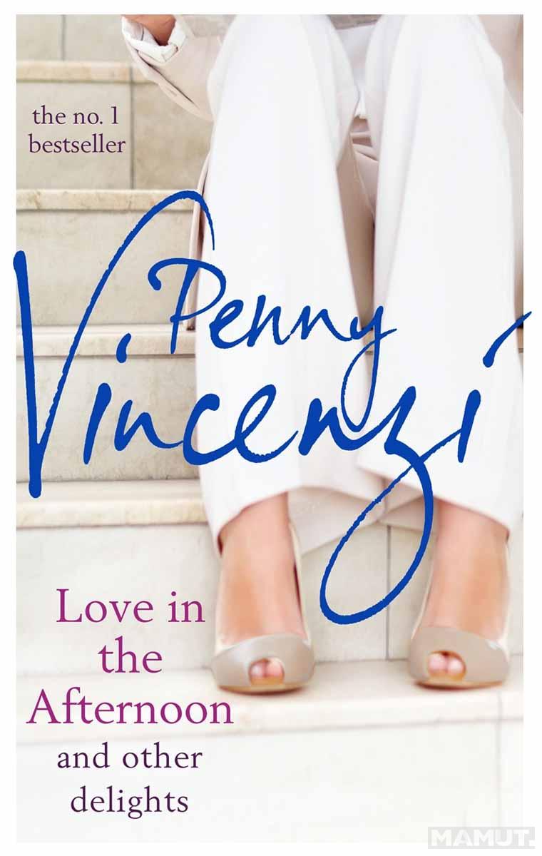 LOVE IN THE AFTERNOON AND OTHER DELIGHTS 