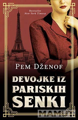 DEVOJKE IZ PARISKIH SENKI 