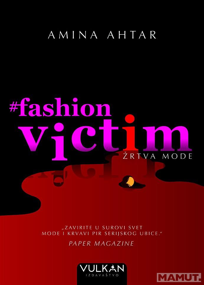 #FASHIONVICTIM Žrtva mode 