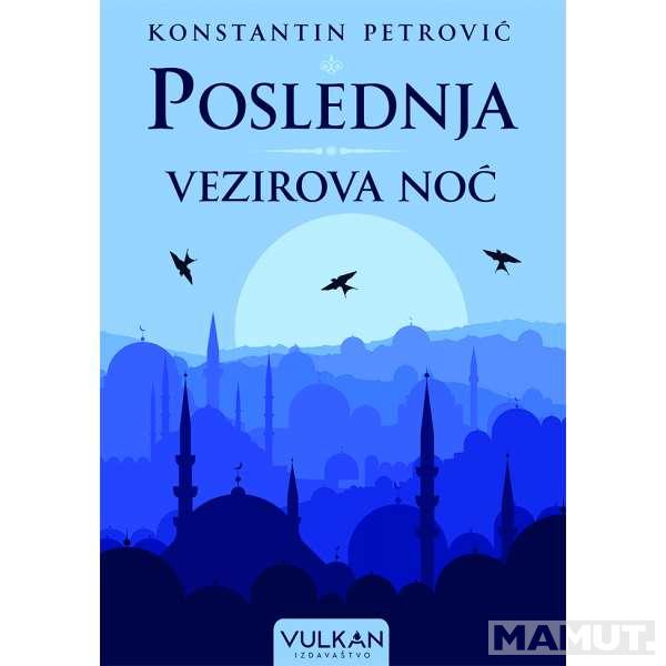 POSLEDNJA VEZIROVA NOĆ 