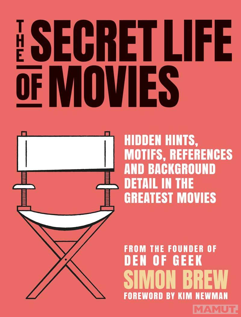 THE SECRET LIFE OF MOVIES 