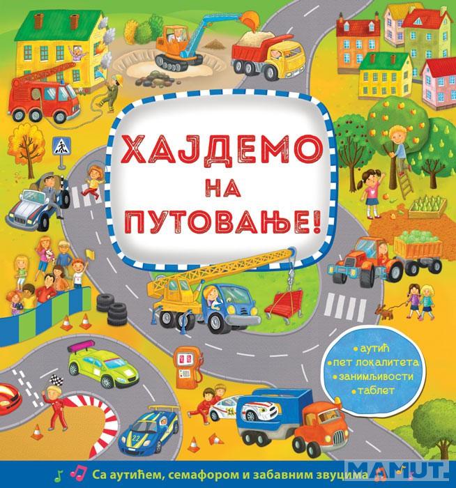 HAJDEMO NA PUTOVANJE 