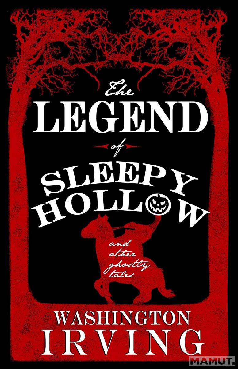 LEGEND OF SLLEPY HOLLOW AND OTHER STORIES 