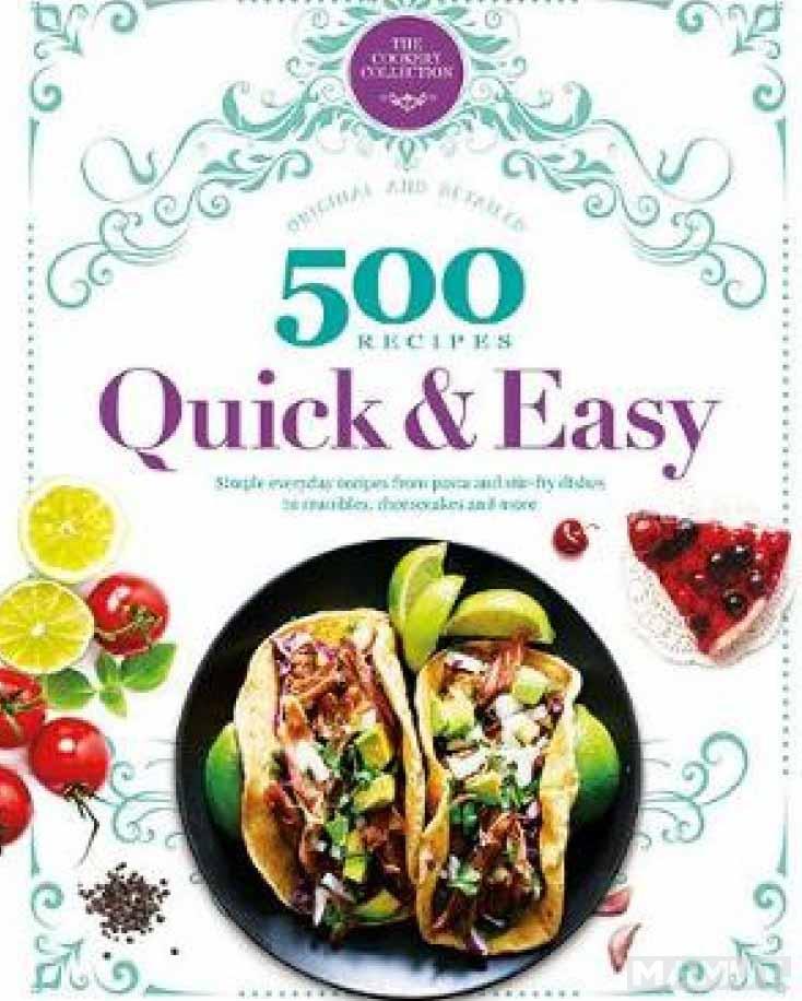 500 RECIPES QUICK AND EASY 