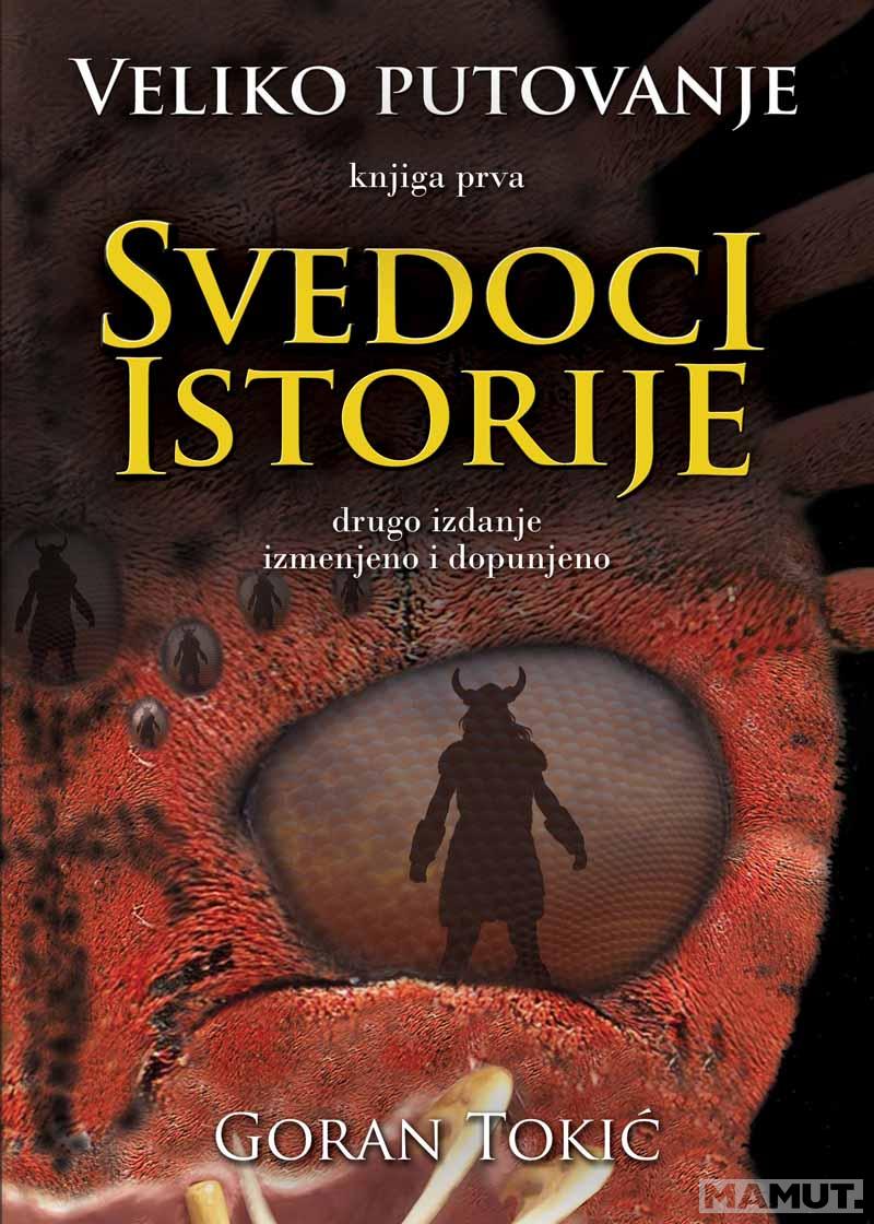 VELIKO PUTOVANJE SVEDOCI ISTORIJE 