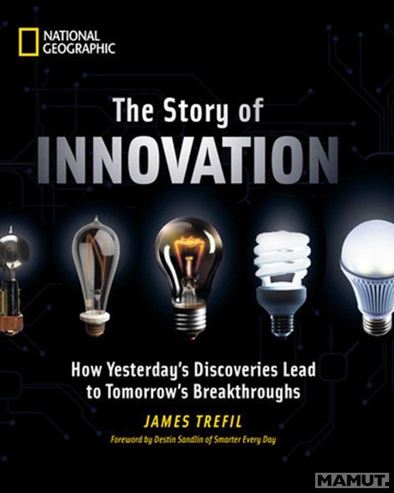 THE STORY OF INNOVATION 