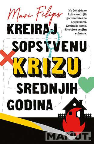 KREIRAJ SOPSTVENU KRIZU SREDNJIH GODINA 