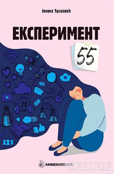 EKSPERIMENT 55 