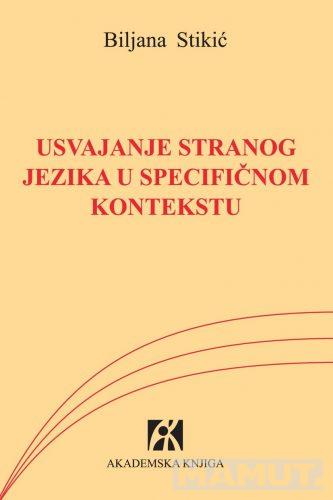 USVAJANJE STRANOG JEZIKA U SPECIFIČNOM KONTEKSTU 