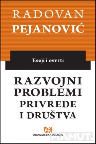 RAZVOJNI PROBLEMI PRIVREDE I DRUŠTVA 