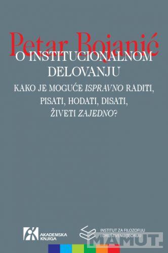 O INSTITUCIONALNOM DELOVANJU 