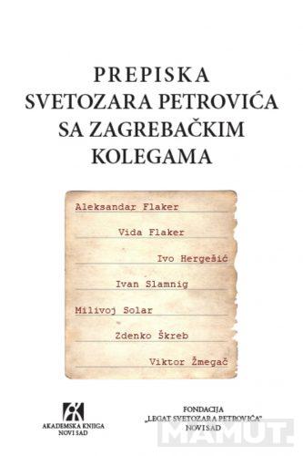 PREPISKA SVETOZARA PETROVIĆA SA ZAGREBAČKIM KOLEGAMA 
