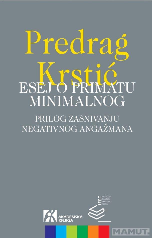 ESEJ O PRIMATU MINIMALNOG 
