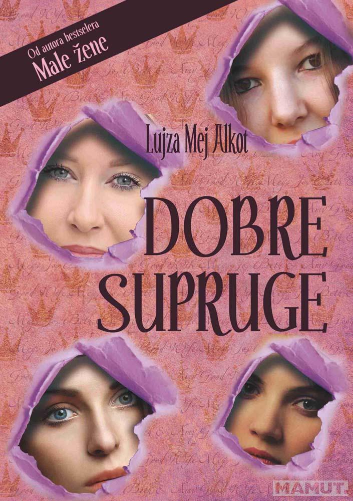 DOBRE SUPRUGE Knjiga II  (Meg, Džo, Bet i Ejmi) 