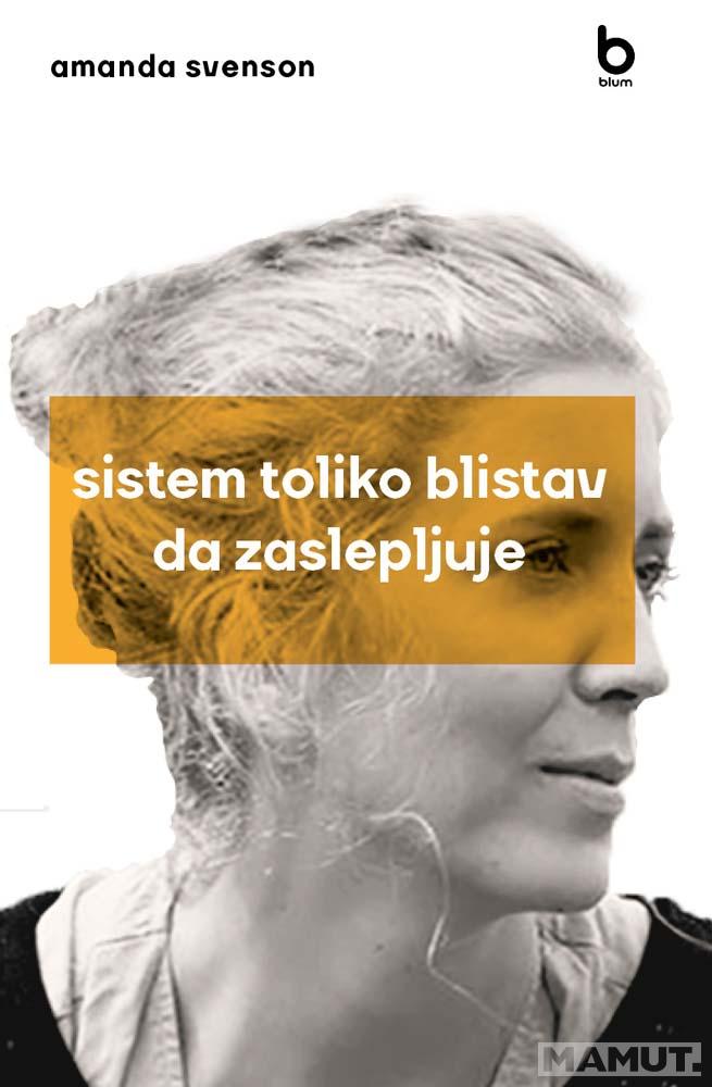 SISTEM TOLIKO BLISTAV DA ZASLEPLJUJE 
