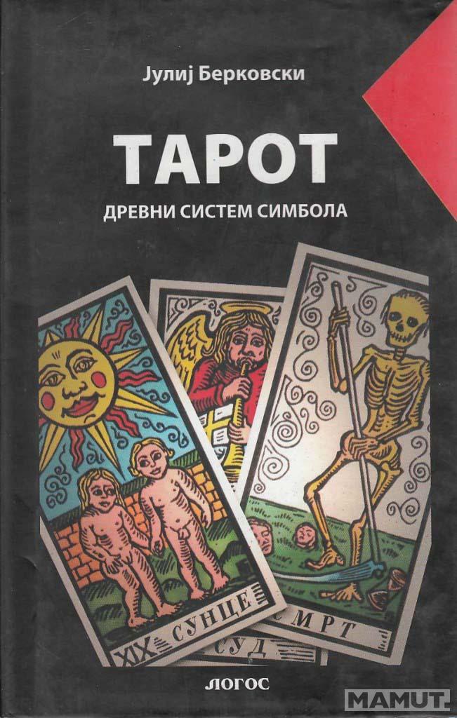 TAROT - drevni sistem simbola (sa kartama) 
