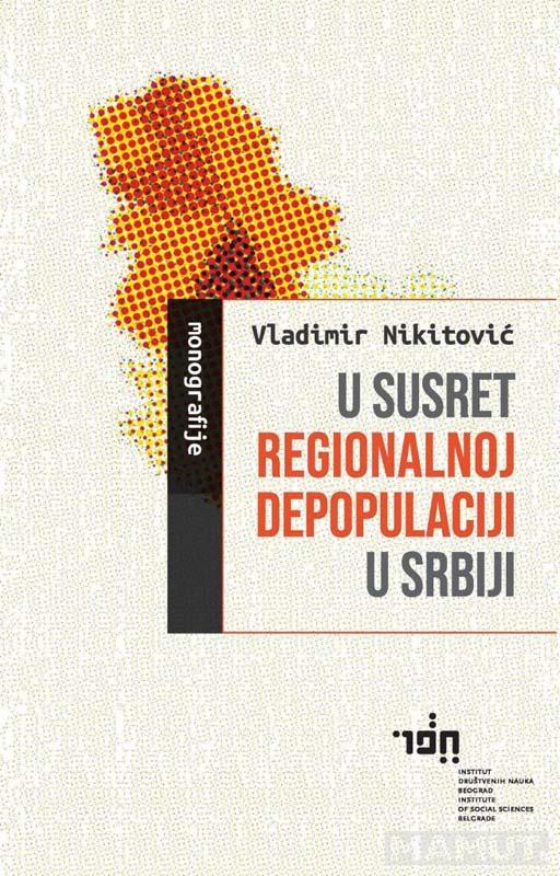 U SUSRET REGIONALNOJ DEPOPULACIJI U SRBIJI 