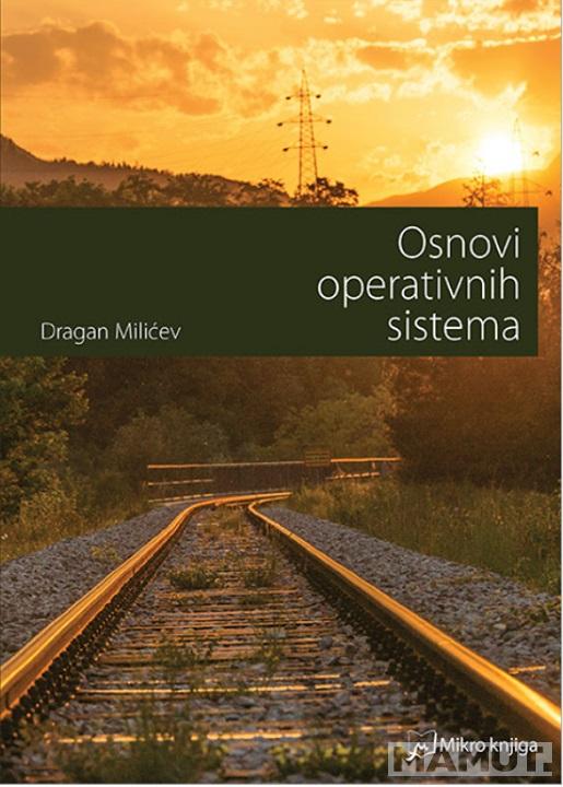 OSNOVI OPERATIVNIH SISTEMA PRIRUČNIK ZA PISANJE JASNIH PROGRAMA 